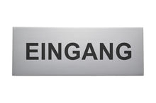 Laden Sie das Bild in den Galerie-Viewer, &quot;EINGANG&quot; Alu-Türschild 16 x 6 cm