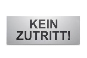 "KEIN ZUTRITT!" Alu-Türschild 16 x 6 cm
