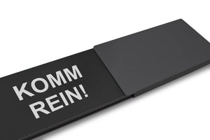 "KOMM REIN!/BITTE NICHT STÖREN!" Schiebeschild Style (schwarzer Schieber)