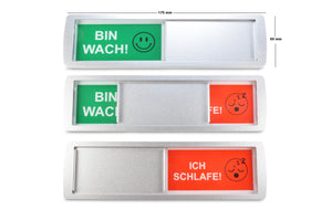 "BIN WACH/ICH SCHLAFE" Schiebeschild Modell Classic XL